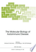 The molecular biology of autoimmune disease /