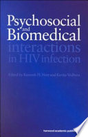 Psychosocial and biomedical interactions in HIV infection /