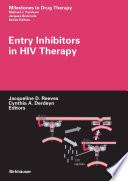 Entry inhibitors in HIV therapy /