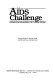 The AIDS challenge : prevention education for young people /