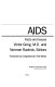 AIDS, facts and issues /