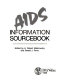 AIDS information sourcebook /