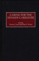 Caring for the HIV/AIDS caregiver /