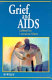 Grief and AIDS /