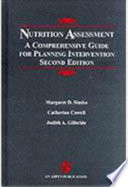 Nutrition assessment : a comprehensive guide for planning intervention /