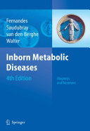 Inborn metabolic diseases : diagnosis and treatment /