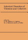 Inherited disorders of vitamins and cofactors : proceedings of the 22nd Annual Symposium of the SSIEM, Newcastle upon Tyne, September 1984 /