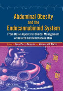 Abdominal obesity and the endocannabinoid system : from basic aspects to clinical management of related cardiometabolic risk /