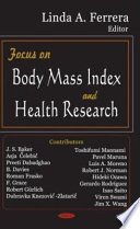 Focus on body mass index and health research /