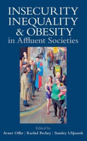 Insecurity, inequality, and obesity in affluent societies /