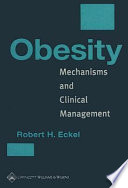 Obesity : mechanisms and clinical management /