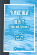 Pharmacotherapy of obesity : options and alternatives /
