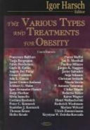 The various types and treatments for obesity /