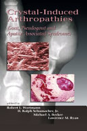 Crystal-induced arthropathies : gout, pseudogout, and apatite-associated syndromes /