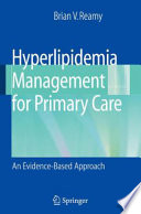 Hyperlipidemia management for primary care : an evidence-based approach /