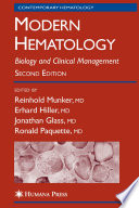 Modern hematology : biology and clinical management /