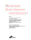 Blood and bone marrow pathology /