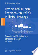 Recombinant human erythropoeitin (rhEPO) in clinical oncology : scientific and clinical aspects of anemia in cancer /