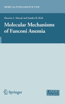 Molecular mechanisms of Fanconi anemia /