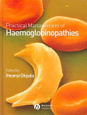 Practical management of haemoglobinopathies /