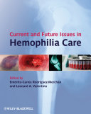 Current and future issues in hemophilia care /