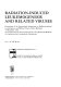 Radiation-induced leukemogenesis and related viruses : proceedings of the International Symposium on Radiation-induced Leukemogenesis and Related Viruses, held in Bordeaux, 7-9 December, 1976 /