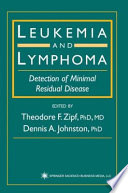 Leukemia and lymphoma : detection of minimal residual disease /