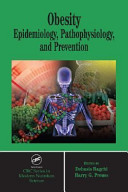 Obesity : epidemiology, pathophysiology, and prevention /