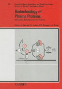 Biotechnology of plasma proteins : hemostasis, thrombosis and iron proteins /