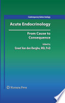 Acute endocrinology : from cause to consequence /