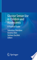 Glucose Sensor Use in Children and Adolescents : A Practical Guide /