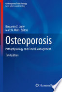 Osteoporosis : Pathophysiology and Clinical Management /