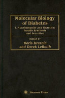 Molecular biology of diabetes /