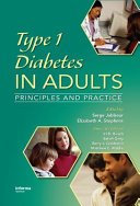 Type 1 diabetes in adults : principles and practice /