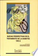 Nuevas perspectivas en el tratamiento de la diabetes tipo II /