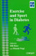 Exercise and sport in diabetes /