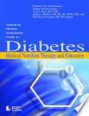 American Dietetic Association guide to diabetes : medical nutrition therapy and education /