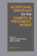 Nutritional strategies for the diabetic & prediabetic patient /