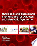Nutritional and therapeutic interventions for diabetes and metabolic syndrome /