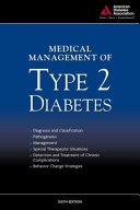 Medical management of type 2 diabetes /