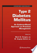 Type 2 diabetes mellitus : an evidence-based approach to practical management /