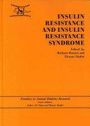 Insulin resistance and insulin resistance syndrome /