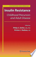 Insulin resistance : childhood precursors and adult disease /