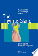The thymus gland : diagnosis and surgical management /