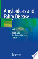 Amyloidosis and Fabry Disease : A Clinical Guide /