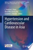 Hypertension and Cardiovascular Disease in Asia /