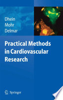 Practical methods in cardiovascular research /
