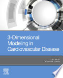 3-dimensional modeling in cardiovascular disease /
