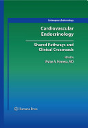 Cardiovascular endocrinology : shared pathways and clinical crossroads /