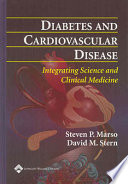 Diabetes and cardiovascular disease : integrating science and clinical medicine /